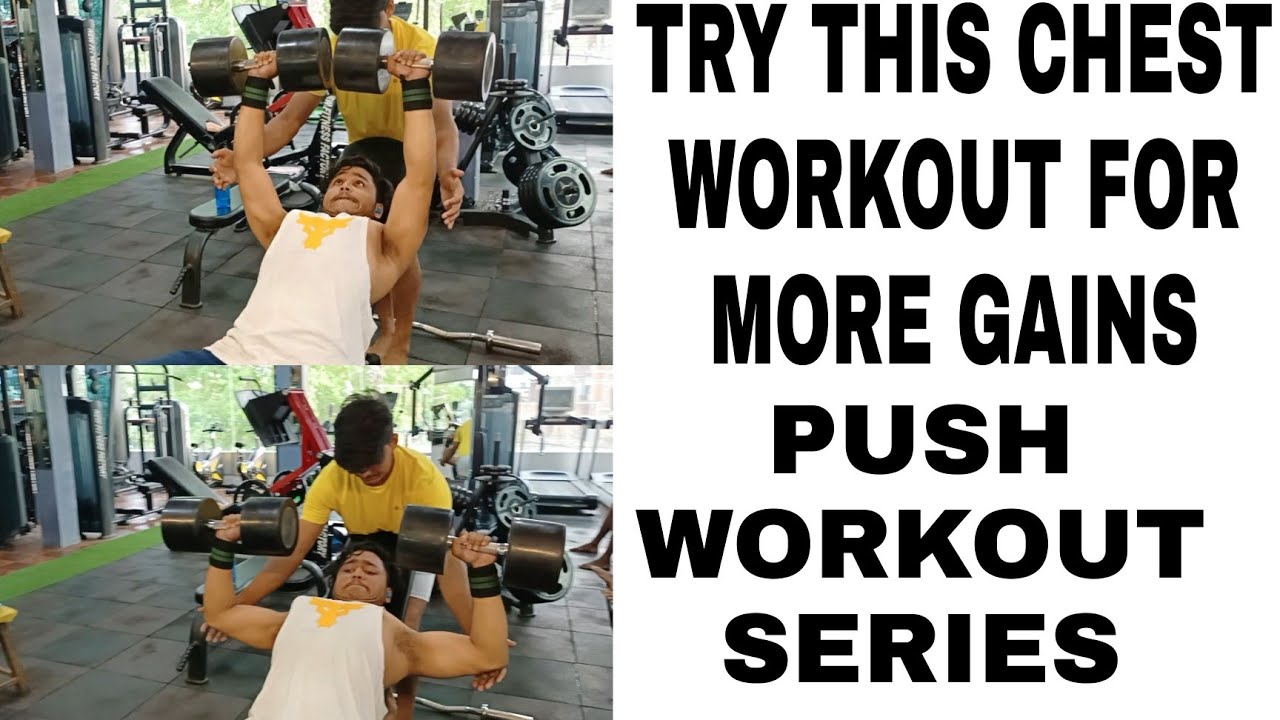 CHEST WORKOUT FOR MORE GAINS AND FULLNESS (PUSH WORKOUT SERIES) CHEST WORKOUT | Check Description