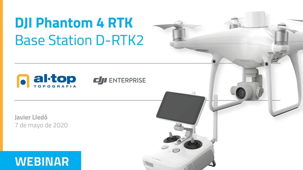 DJI Phantom 4 RTK + D-RTK2 (Introducción y planificación de vuelos).