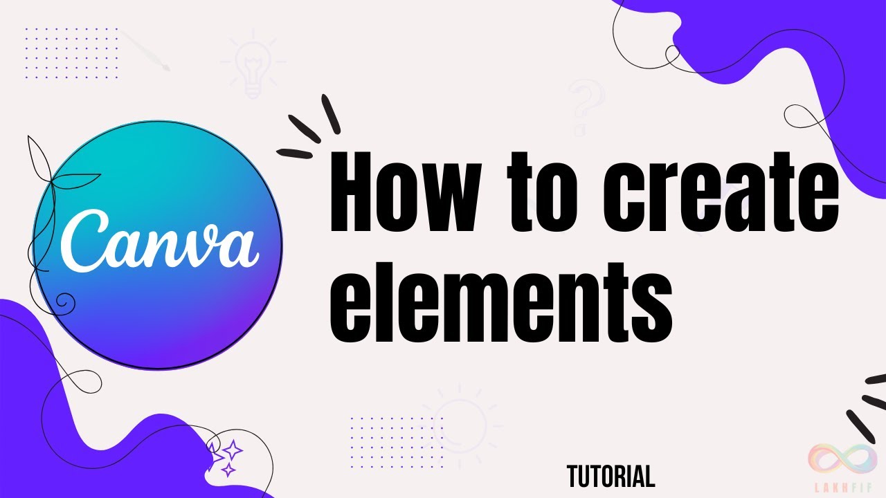 How to create your own element in Canva