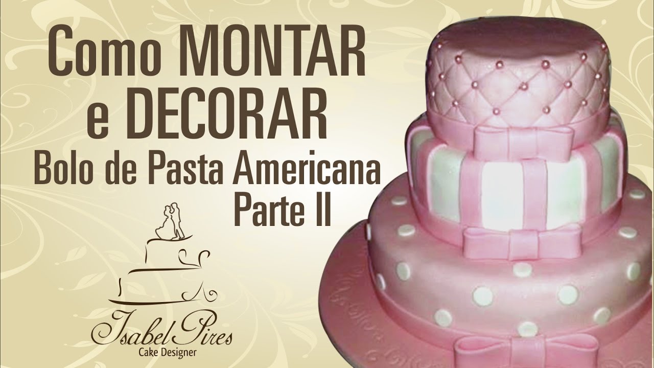 Decorando bolo de Andares cobertura Pasta Americana parteII_Bellbolos