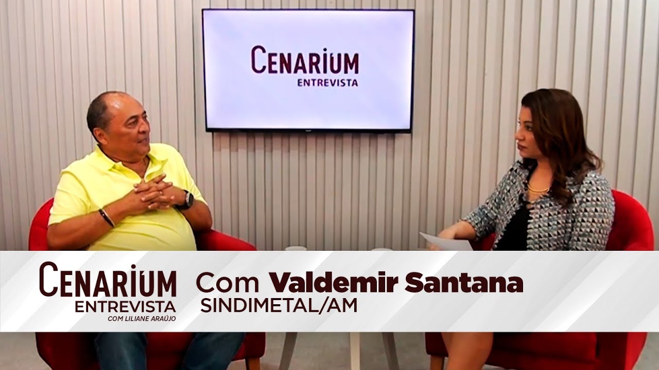 5ªT - 19º EP - Cenarium Entrevista - Valdemir Santana - Presidente Sindical