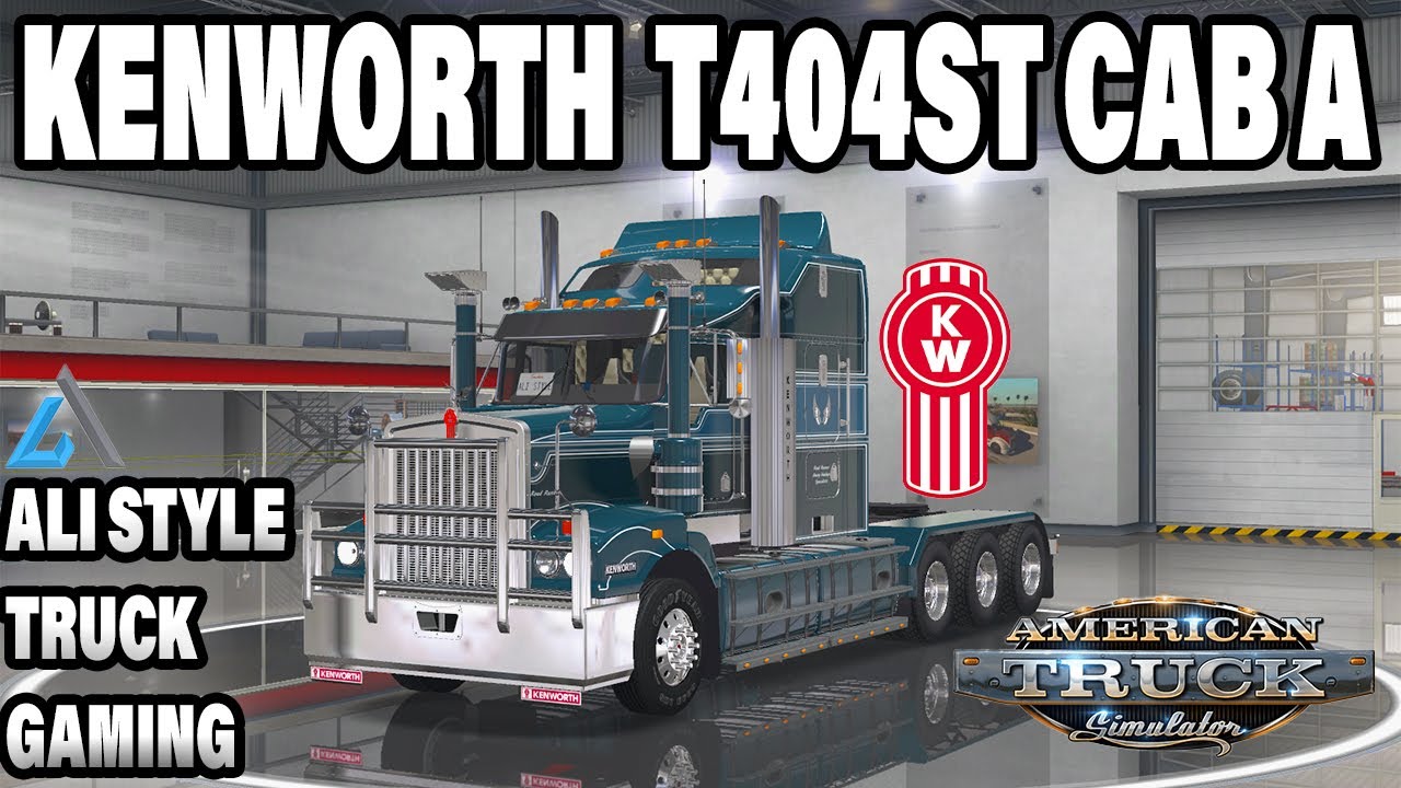 American Truck Simulator (v 1.49) Kenworth T404ST Rebuilt Mega Tuning