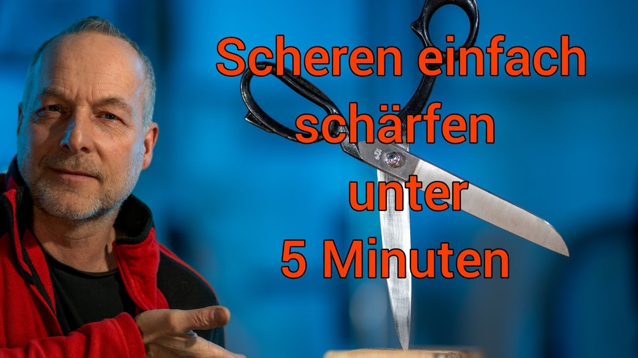 Scheren sch&auml;rfen leicht gemacht &ndash; In unter 5 Minuten!