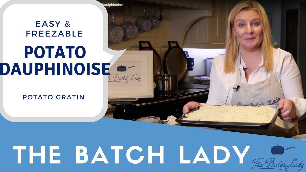 Potato Dauphinoise - Easy and Freezable & Great to cook in Batches
