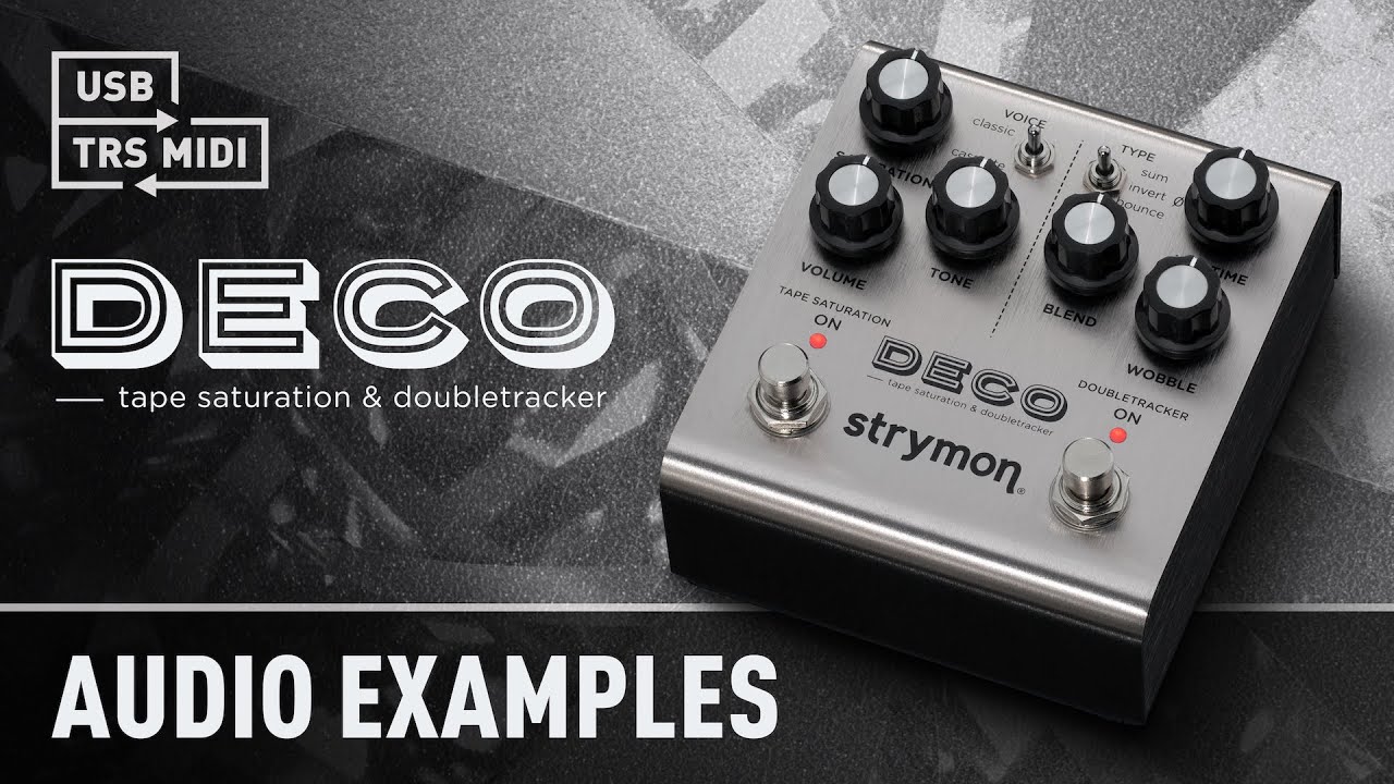 New Deco V2 Audio Examples | Strymon