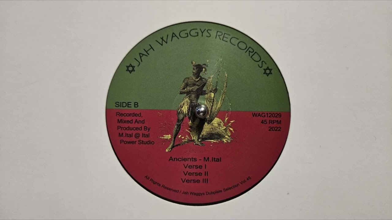 Ancients – Verse II – Verse III – M ITAL – Jah Waggy's Records – WAG12029B