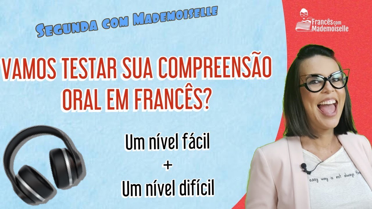 EXERCÍCIOS DE COMPREENSÃO ORAL EM FRANCÊS | NIVEL A1-A2 E NÍVEL B2