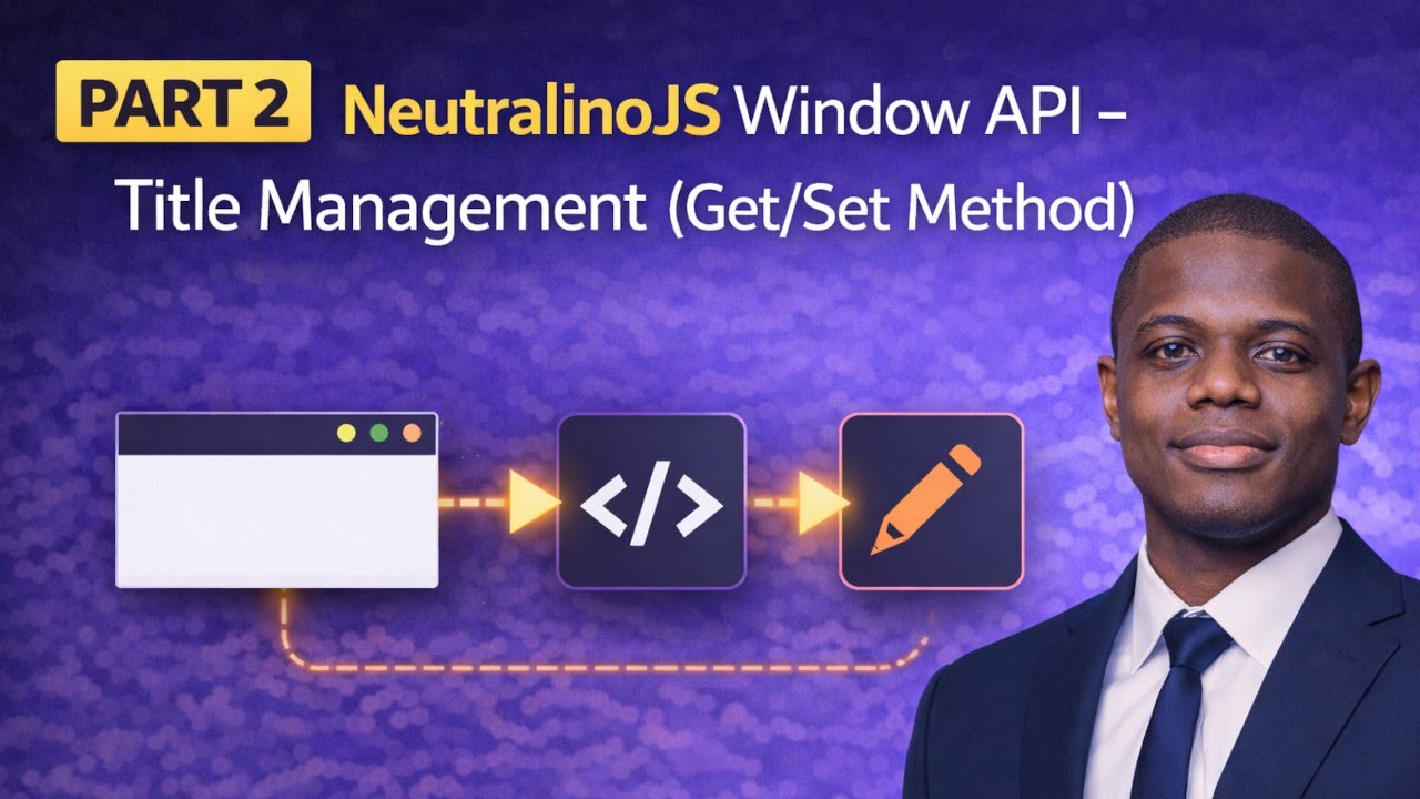 NeutralinoJS Window API - Title Management (Get/Set Methods)