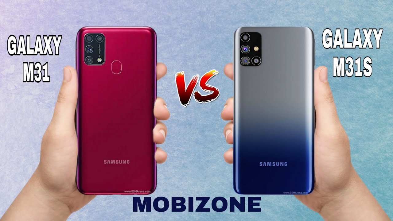 Samsung galaxy m31 vs samsung galaxy m31s مقارنة