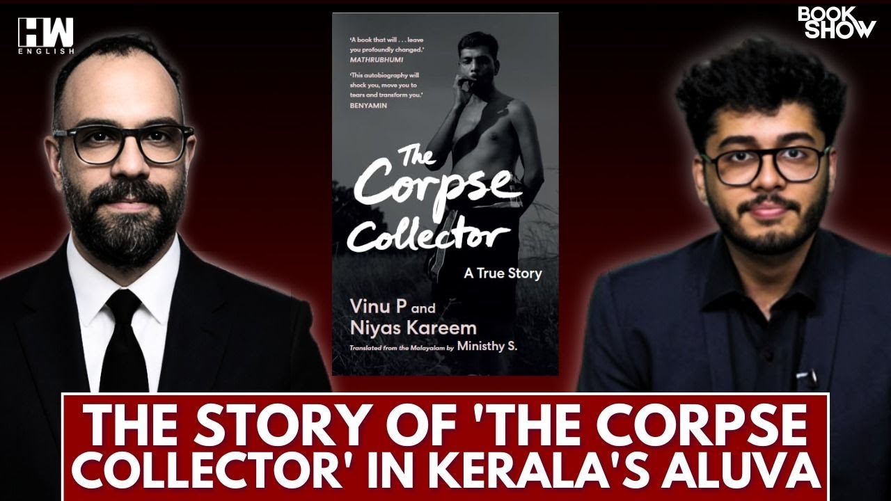 Niyas Kareem On 'The Corpse Collector' Vinu P, His Story And Struggles | Book Show