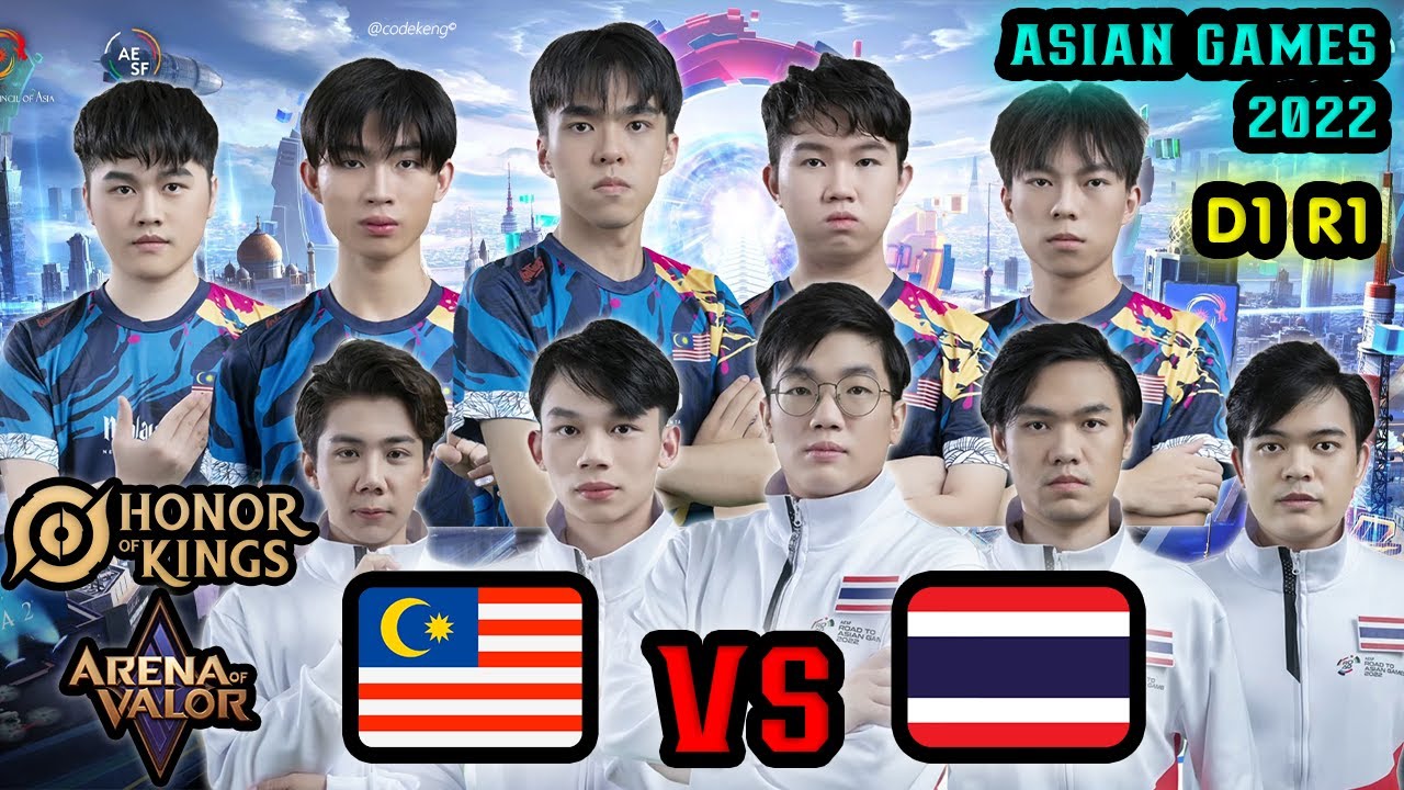 Honor of Kings Malaysia vs Thailand D1 R1 王者荣耀 亚运会 马来西亚 vs 泰国