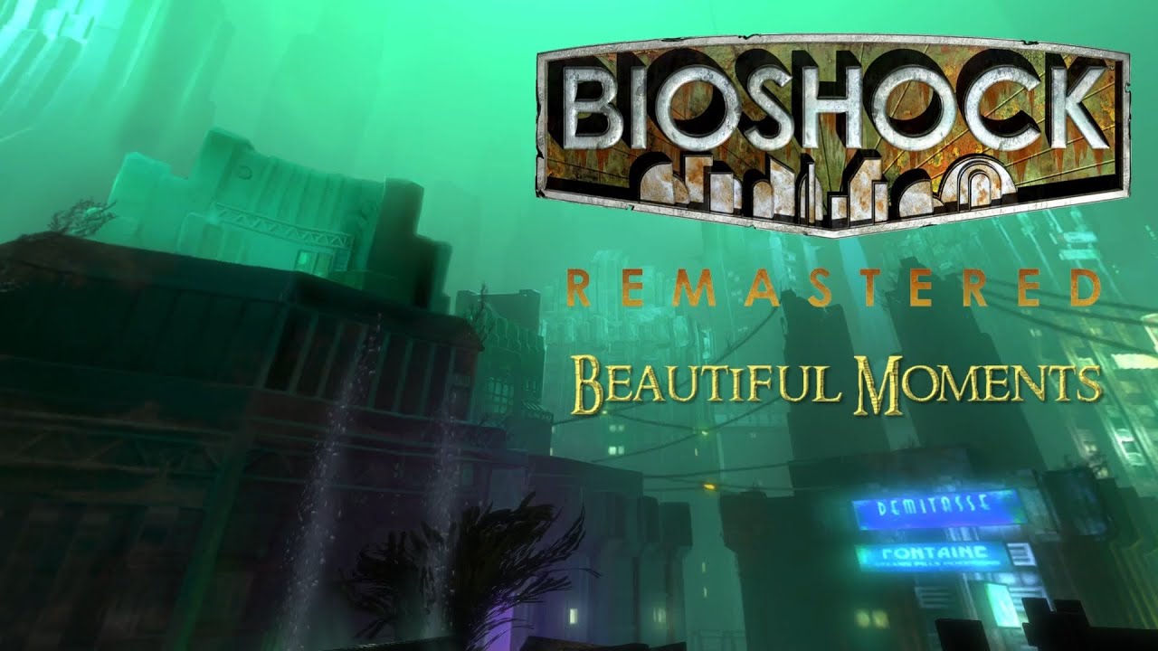 Beautiful and Atmospheric Moments in Bioshock Remastered