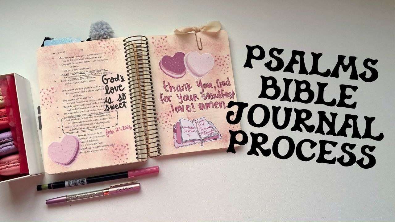 Psalms Bible Journal Process: God's Love is Sweet in Psalm 107 | Creative Faith & Co.