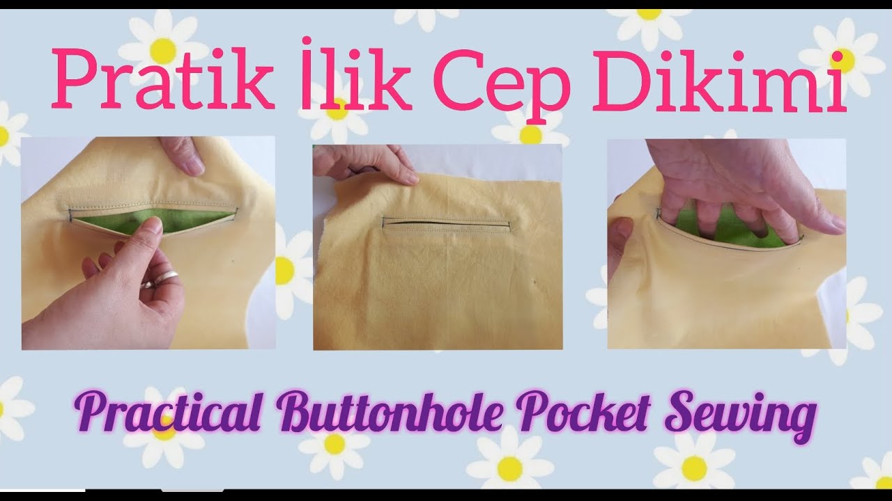 İlik Cep Dikimi -DIY- İlik Cep Nasıl Dikilir? | Pratik Anlatım