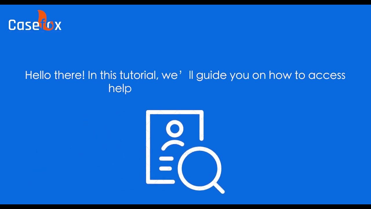 How to Access Help and Support in CaseFox | Legal Billing Software
