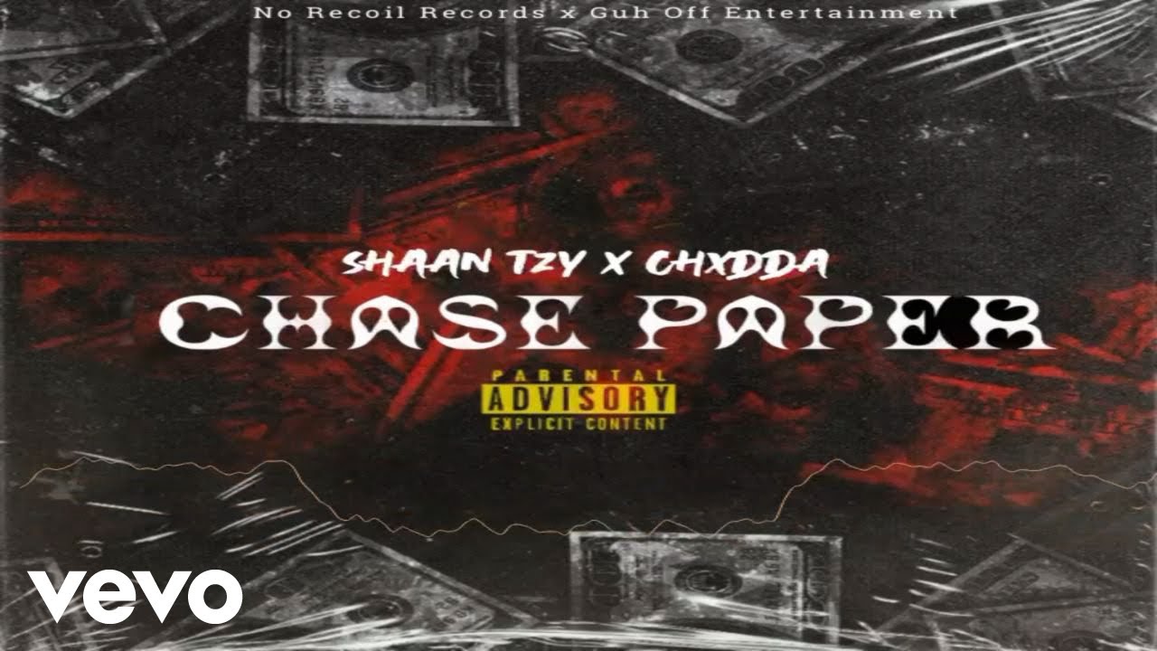 Shaan Tzy, Chxdda - Chase Paper