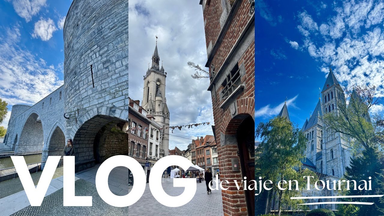 VLOG de Viaje en Tournai, Bélgica 🇧🇪 (y un poco más de Lille)