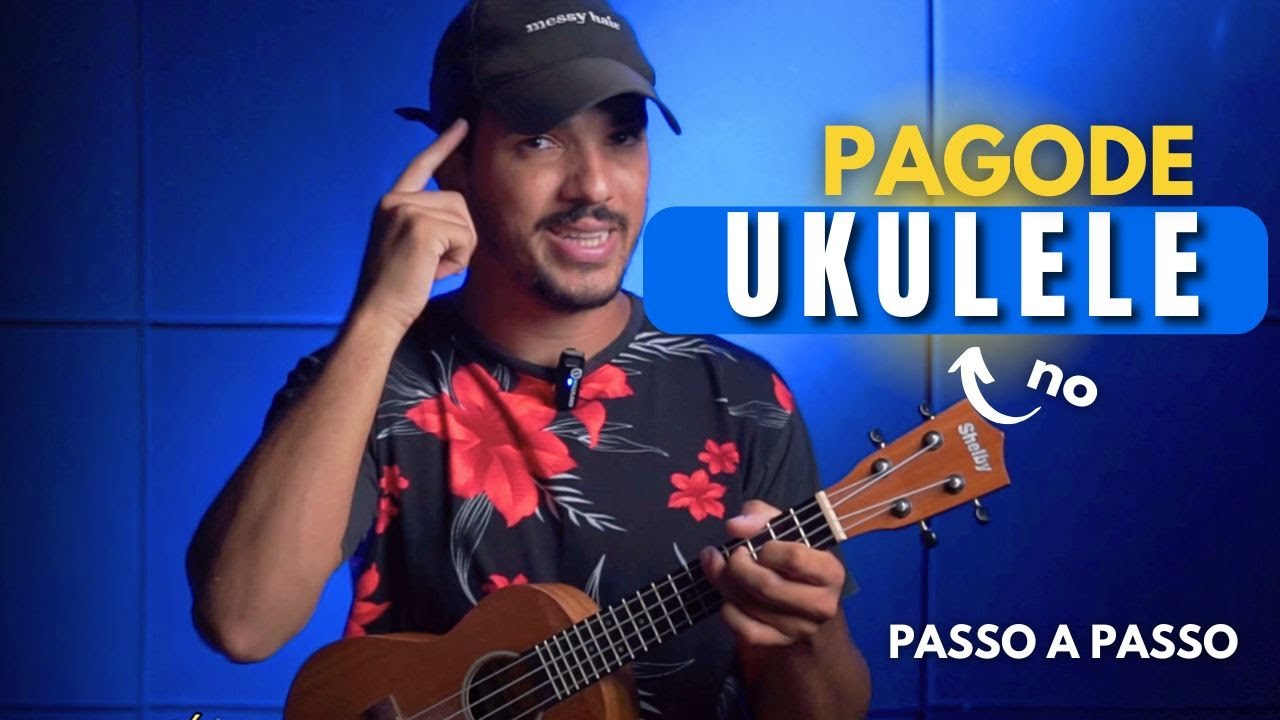 Como tocar PAGODE no UKULELE em 12 MINUTOS [TUTORIAL PASSO A PASSO]