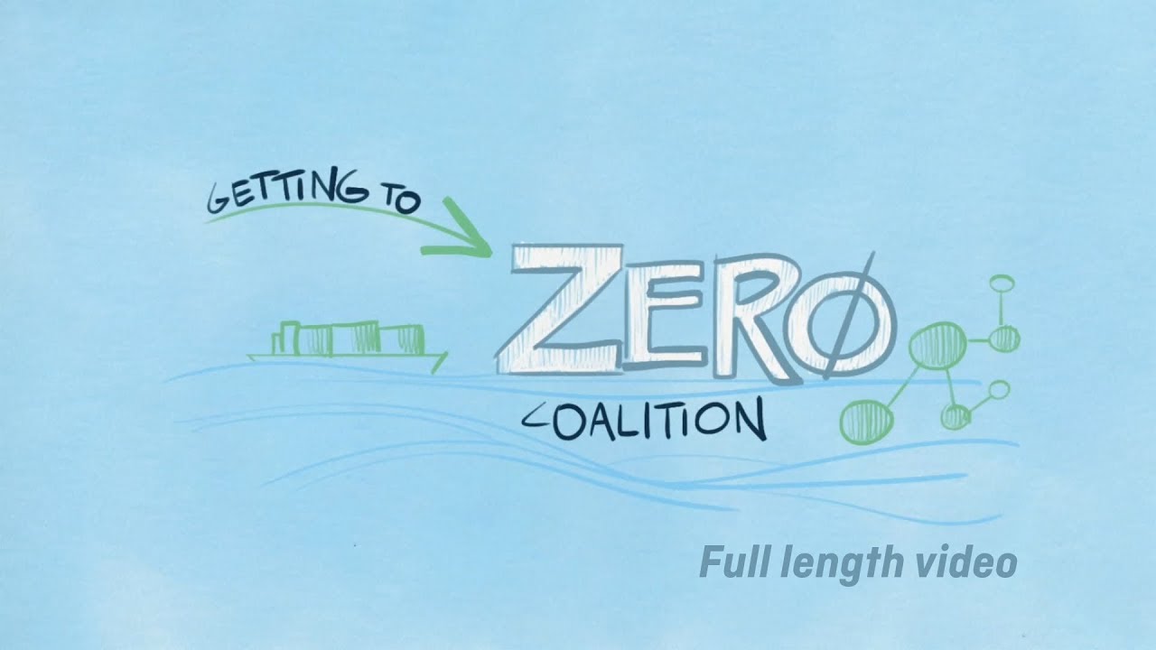 Getting to Zero Coalition: Maritime Shipping's Moon-shot Ambition (full length video)