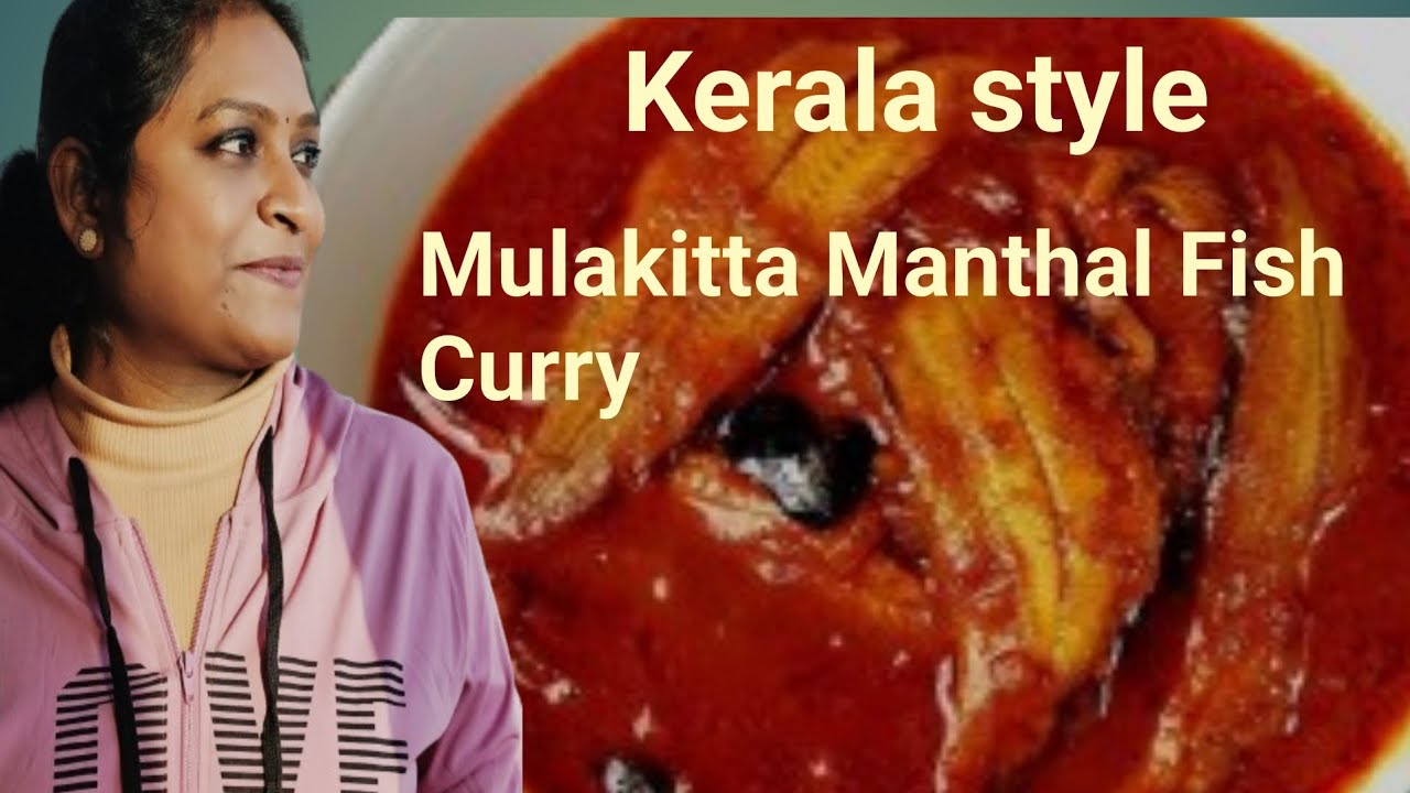 Kerala Style Mulakitta Manthal Fish Curry/Sole Fish Curry