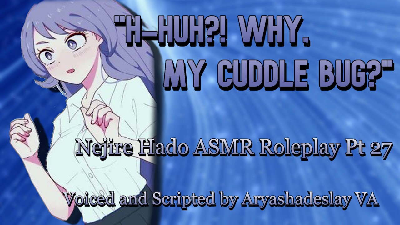 Flustering Nejire!!: Nejire Hado ASMR Roleplay Pt 27 [F4A] [My Hero Academia]