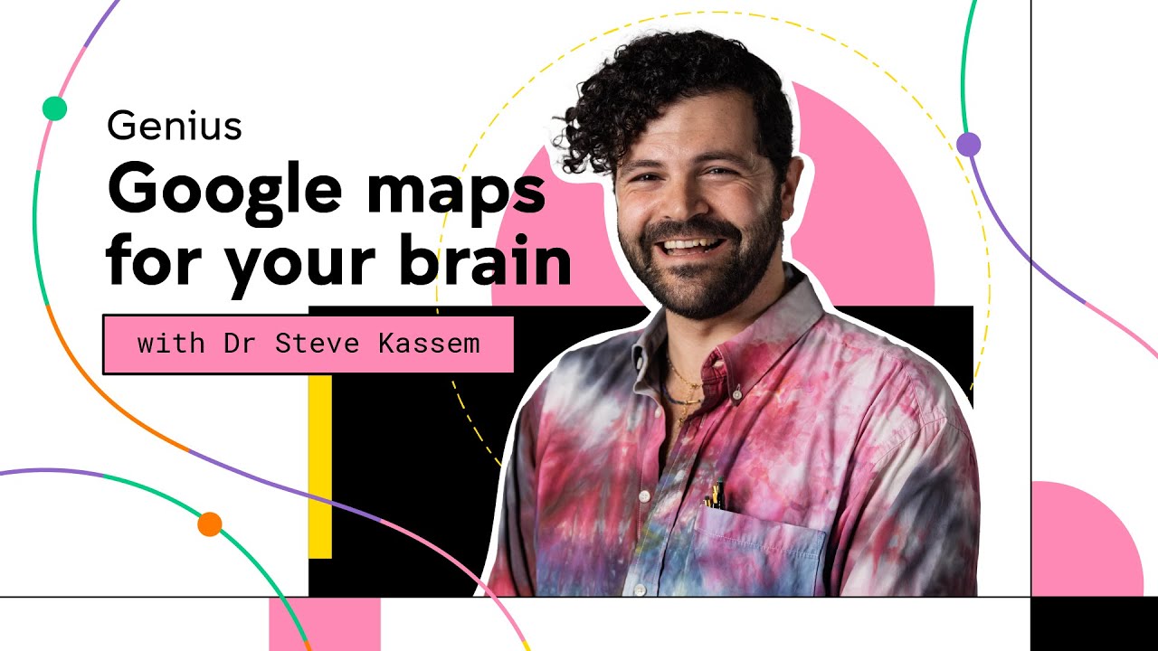 Google maps for your brain with Steve Kassem | GENIUS