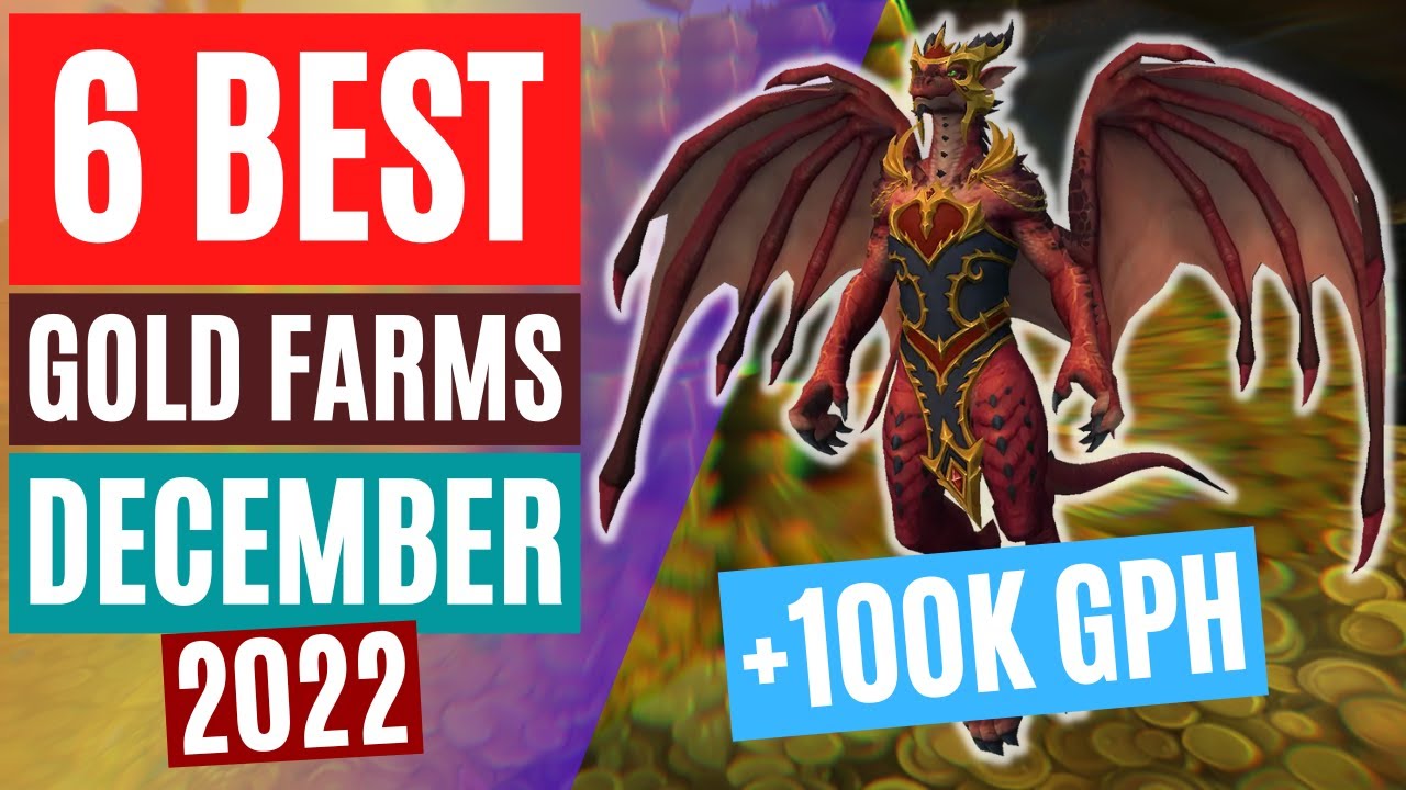 6 Best Gold Farms in December 2022 | Dragonflight Gold Farming
