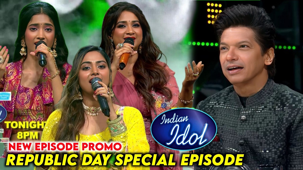 Indian Idol Season 16 New Episode Republic Day Special Promo | Indian Idol 2025 Today Episode
