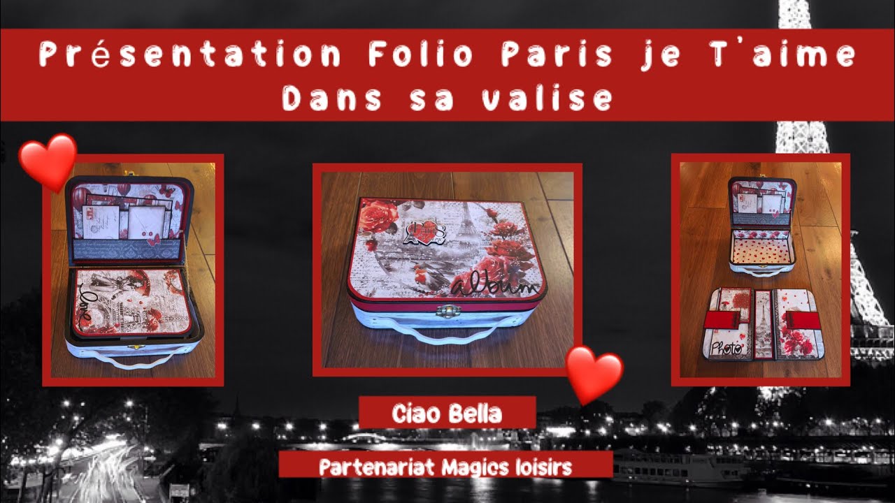 PRÉSENTATION SCRAP Folio #1 Paris Je T'aime ♥️ dans sa valise Partenariat Magics Loisirs
