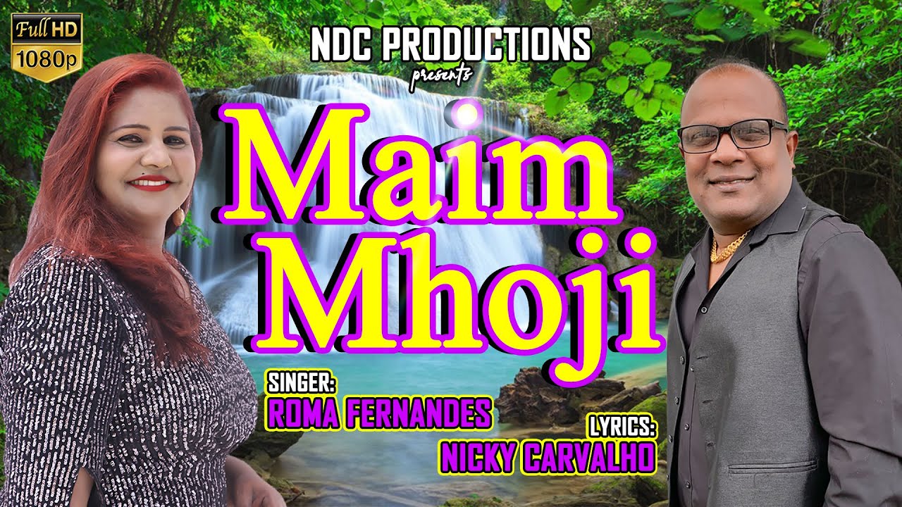 MAIM MHOJI - Konkani Song by Nicky Carvalho