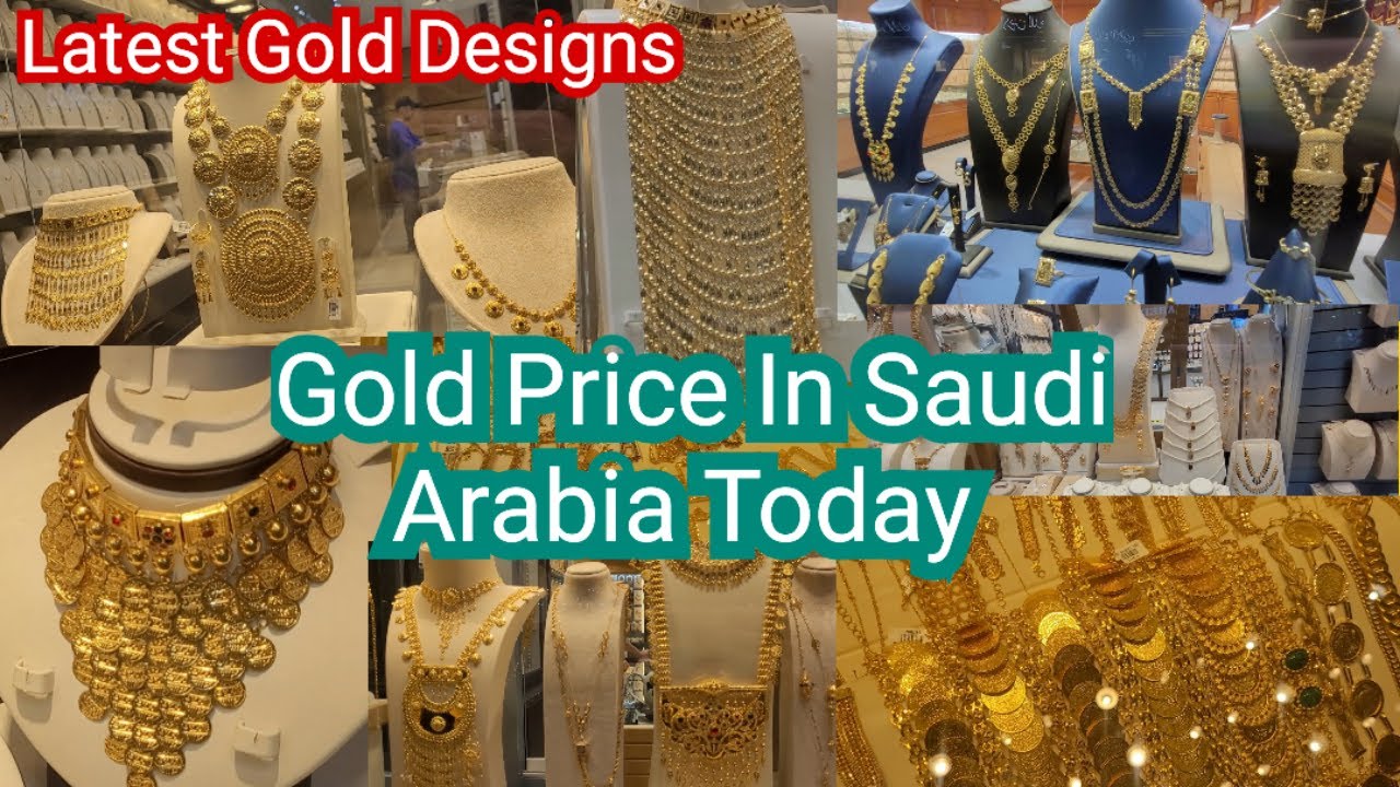 Gold Price In Saudi Arabia Today | Latest Gold Designs | Saudi Gold Market | Jhakas KSA |