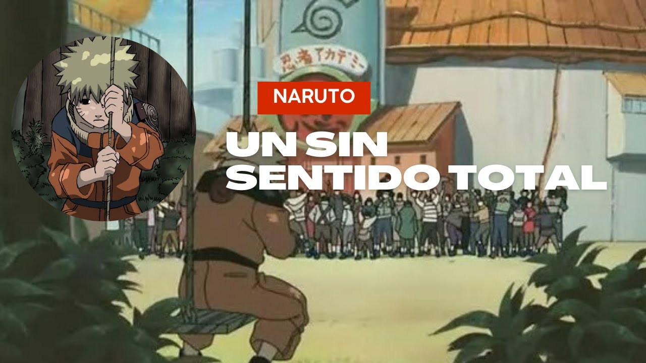 Naruto: Un Sinsentido Increíble