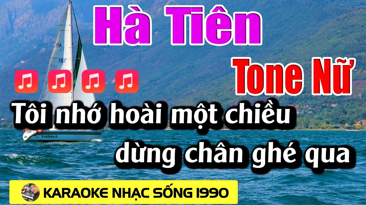 Hà Tiên - Karaoke - Tone Nữ -  Karaoke Nhạc Sống 1990 Beat Mới