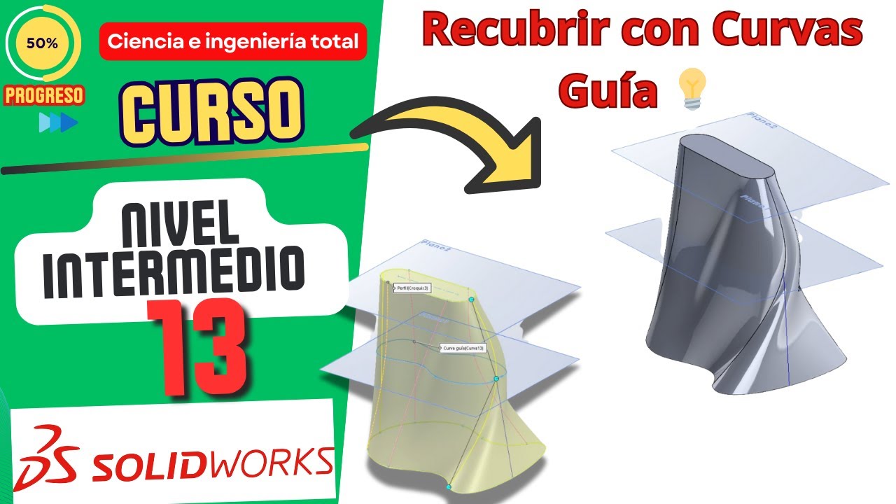 Cómo Usar Recubrir con Curvas Guía en SolidWorks | Curso Intermedio #13
