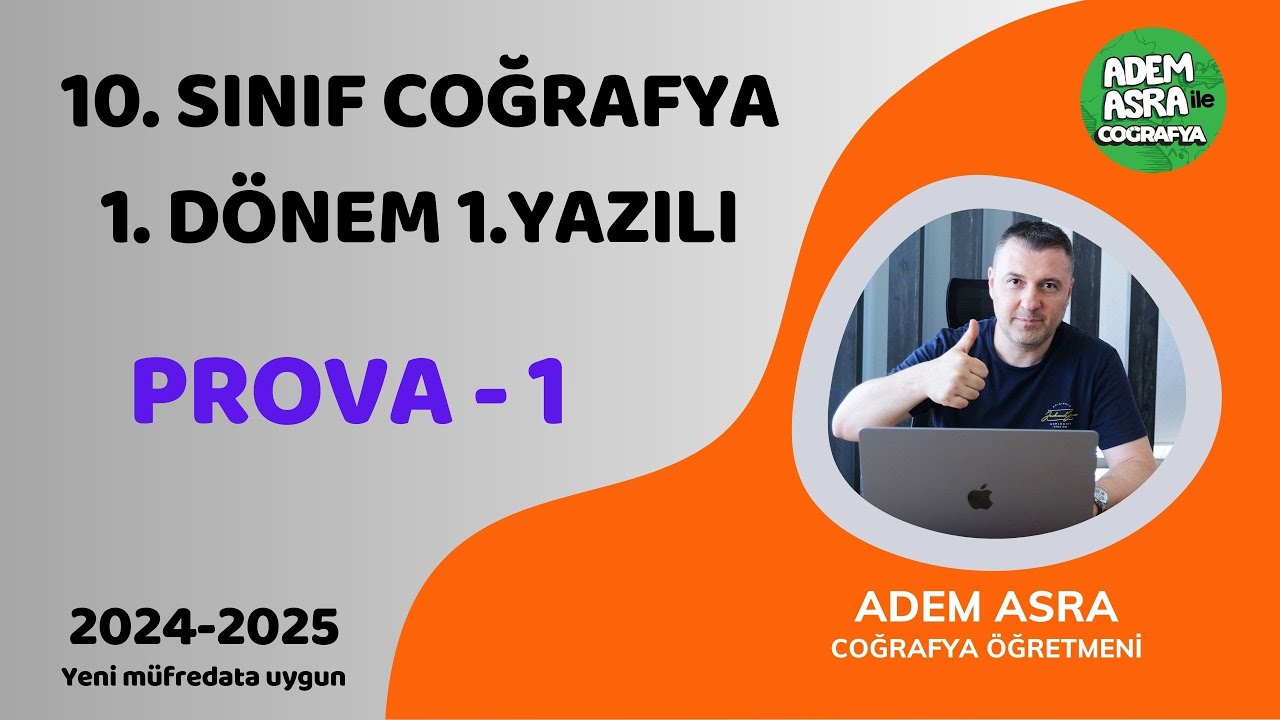 10. SINIF COĞRAFYA 1. Dönem 1. Yazılı PROVA-1