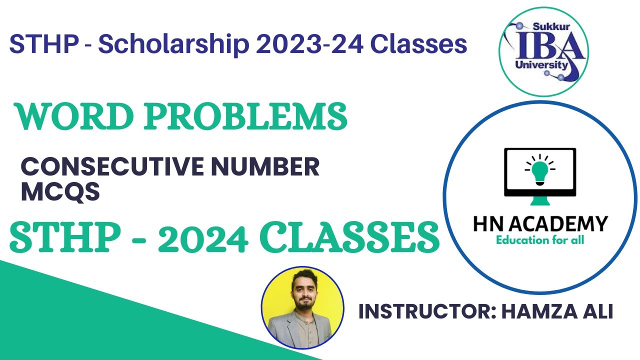 STHP 2023-24 | Word Problems - Consecutive Numbers MCQs | Sukkur IBA | HN Academy