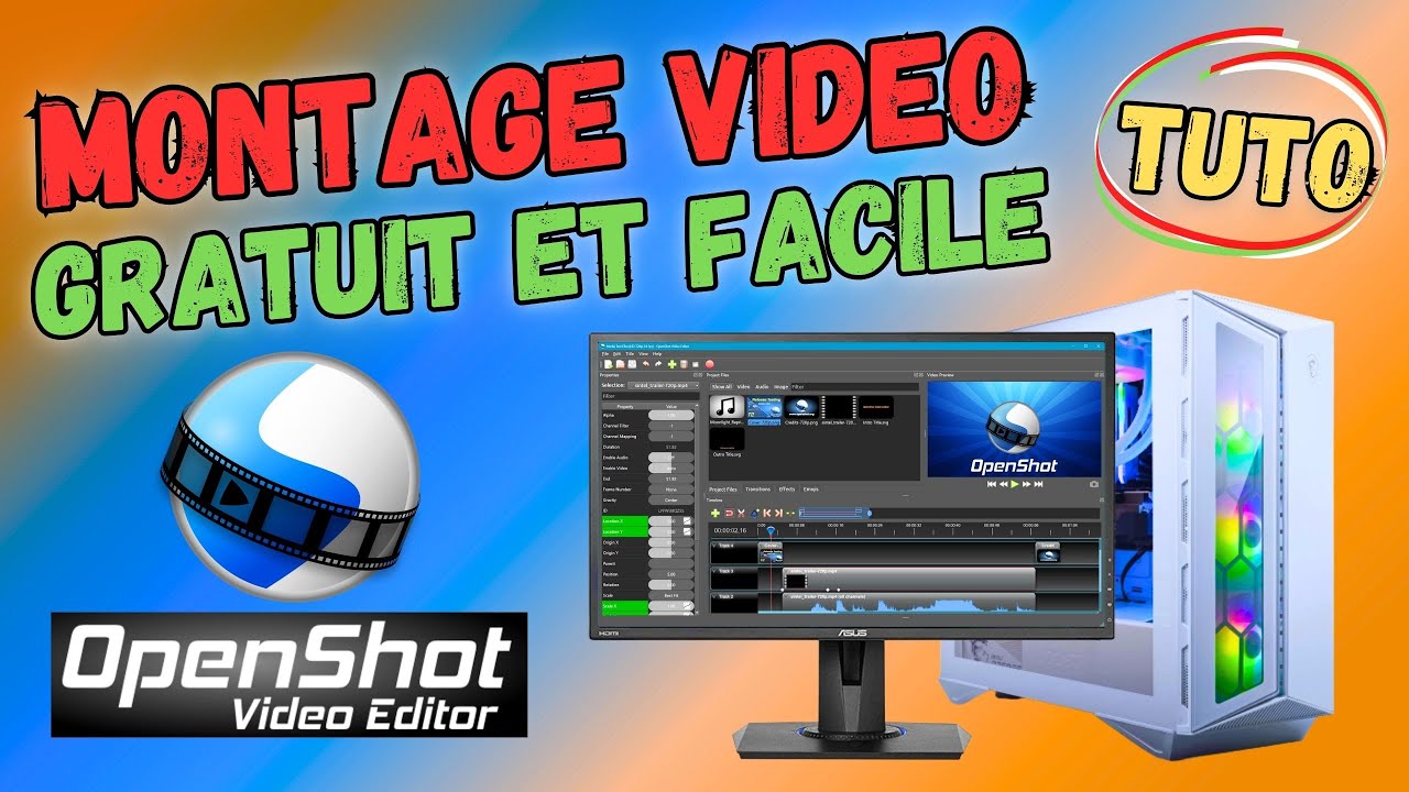 Montage Vidéo (Logiciel Gratuit) avec OpenShot Video Editor, les Bases et les Meilleurs Paramètres