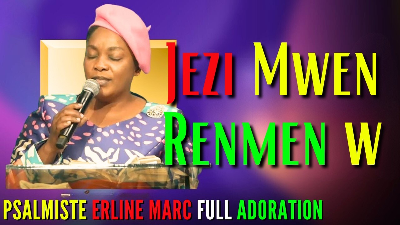 Sr. Erline Marc 🙌 Jezi Mwen Renmen w ✝️ Mwen Pa Konnen Pou Ki Li Renmen m 🙏 Adorasyon & Louwanj 2026