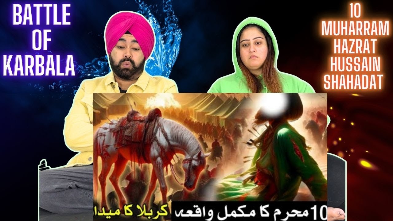 Preet Bani React on Battle of Karbala Complete Story 10 Muharram Hazrat Hussain shahadat