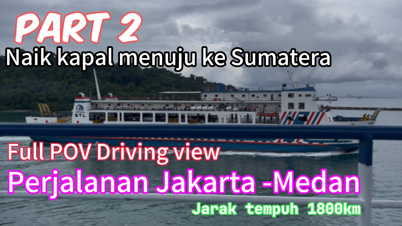 Part 2  📍 perjalanan Jakarta-Medan #trucking #sibasurya #busmania