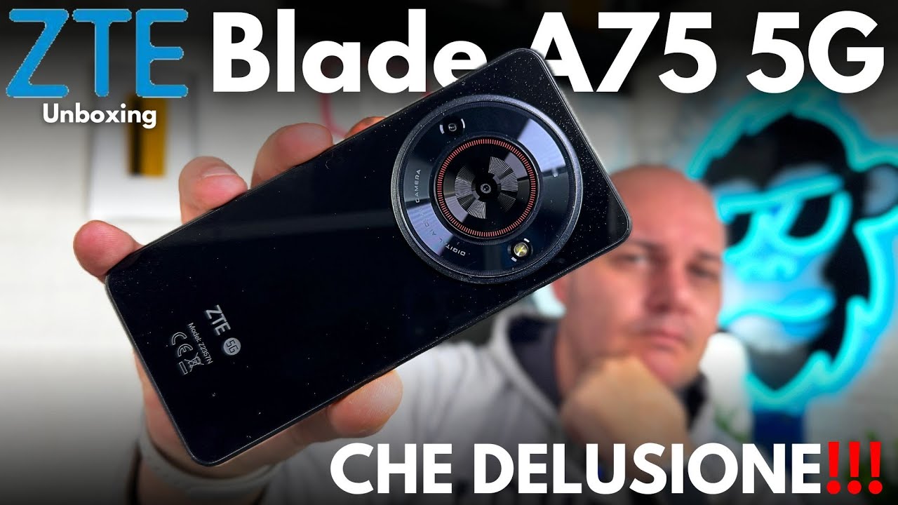ZTE Blade A75 5G Unboxing FINITO MALE!!! NON COMPRATELO Vi Spiego il Perch&egrave;!