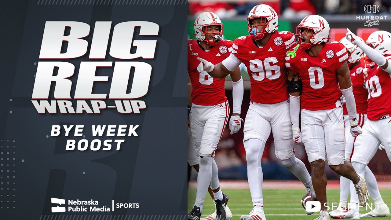 How Nebraska Used the Bye Week to Prepare for Penn State | Big Red Wrap-Up