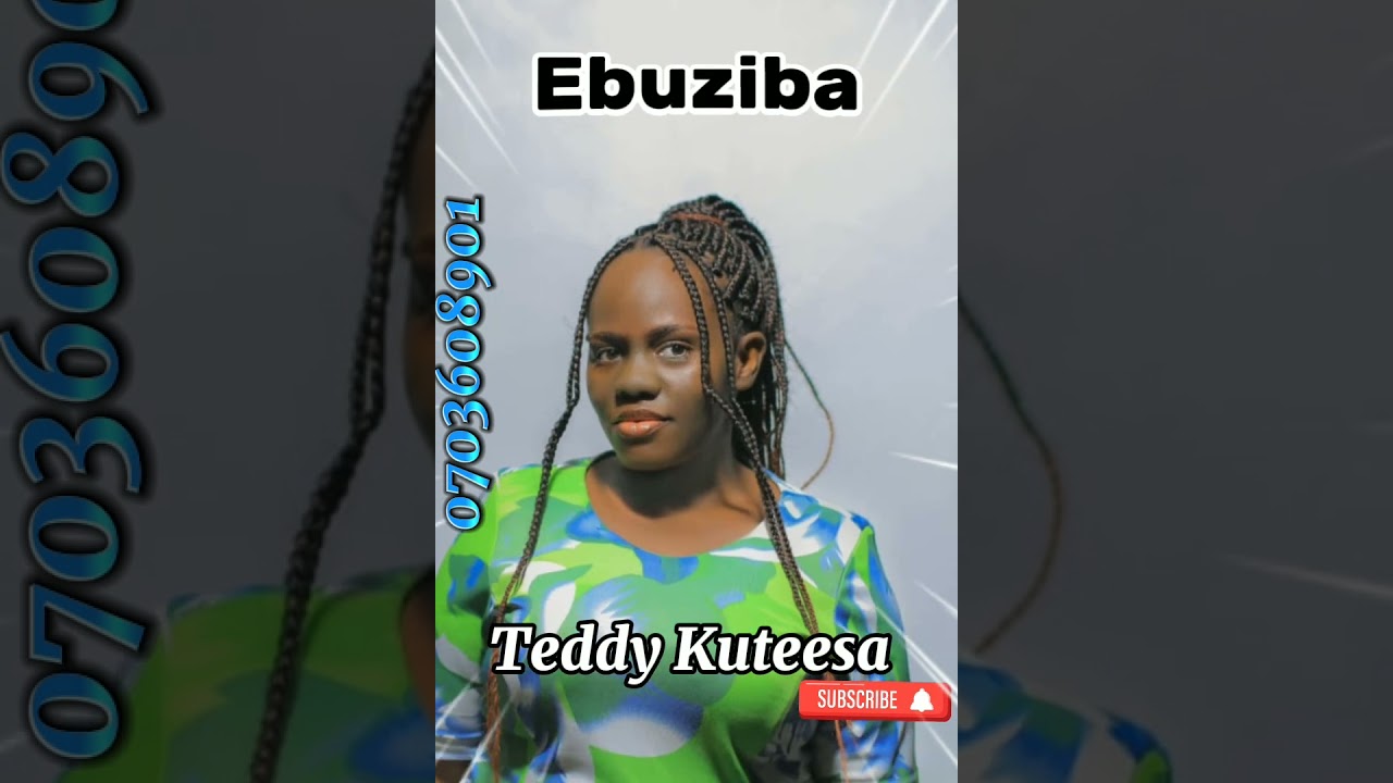Kuteesa teddy buziba