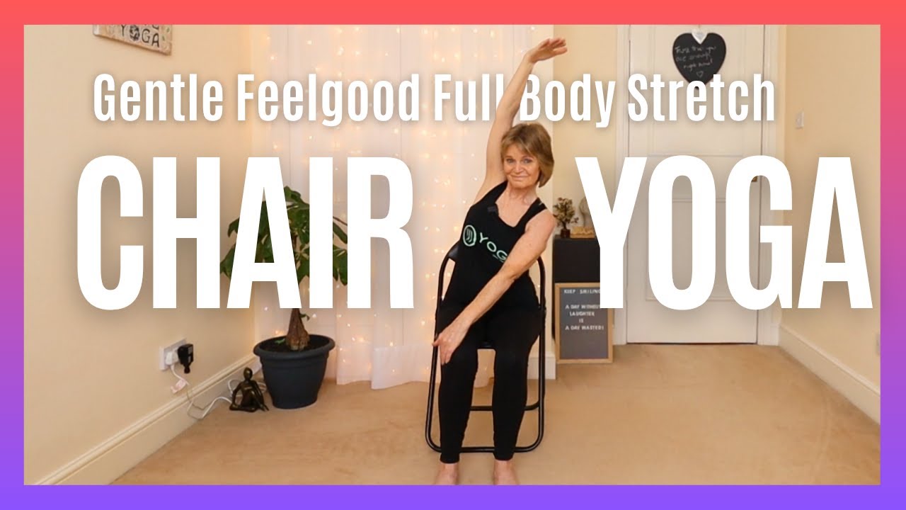 Full Body Chair Yoga Stretch | Gentle Feel-Good Routine for Seniors & Beginners
