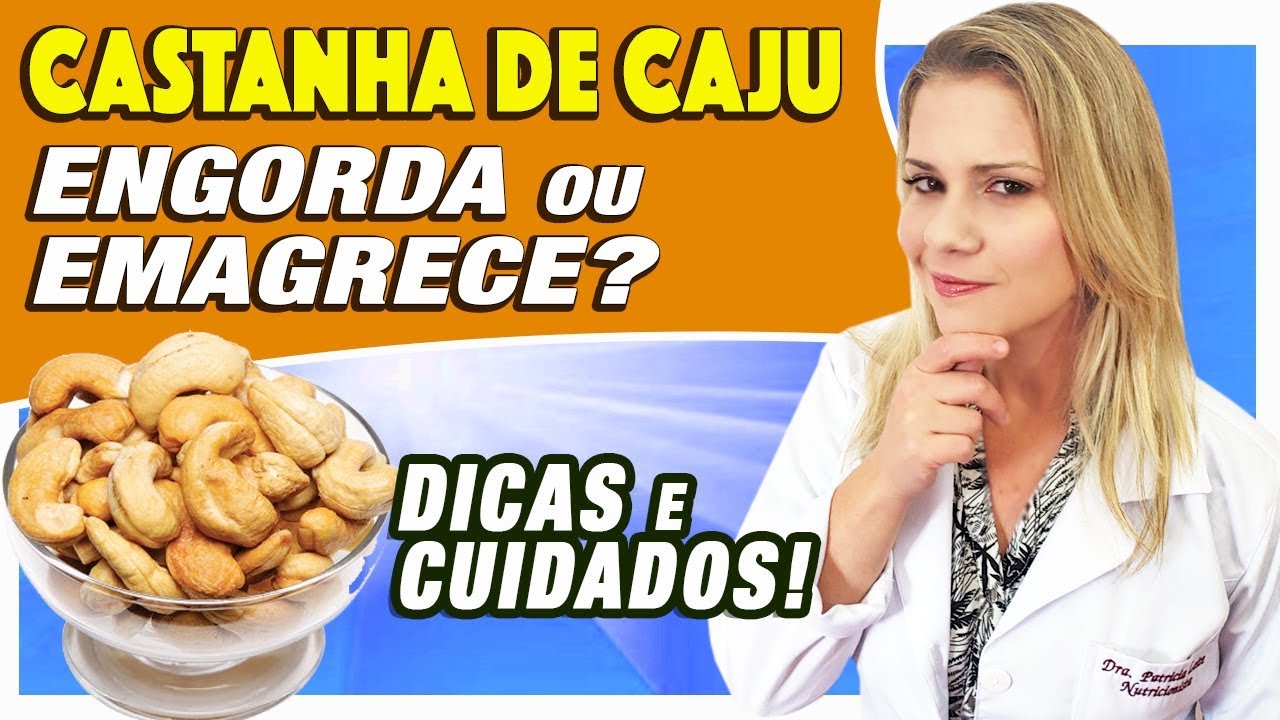 Castanha de Caju Engorda ou Emagrece? [DICAS e CUIDADOS]