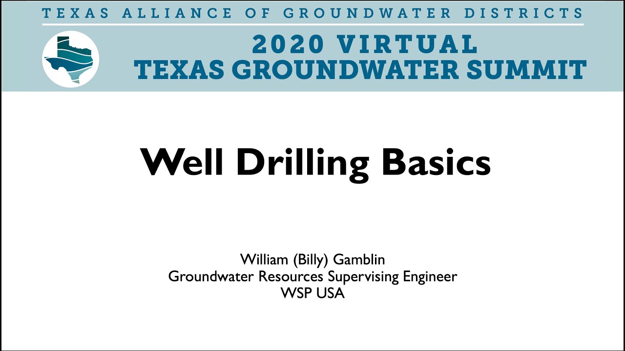 Well Drilling Basics - Billy Gamblin