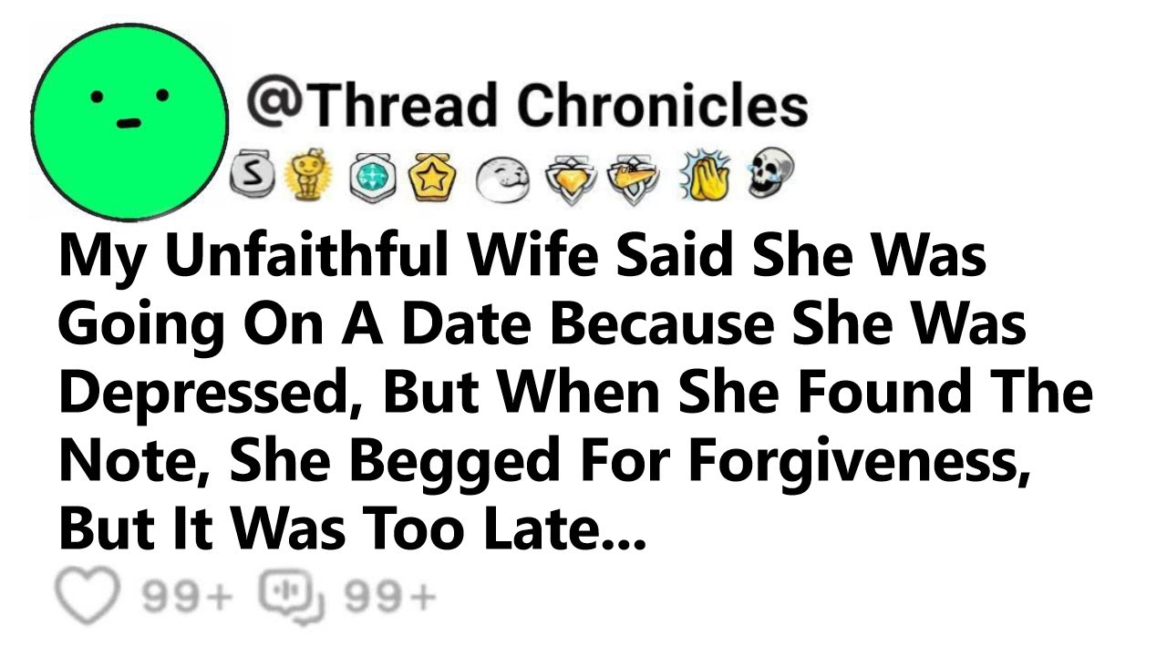 Unfaithful Wife Said She Was Going On A Date Because She Was Depressed, But When She Found Note...