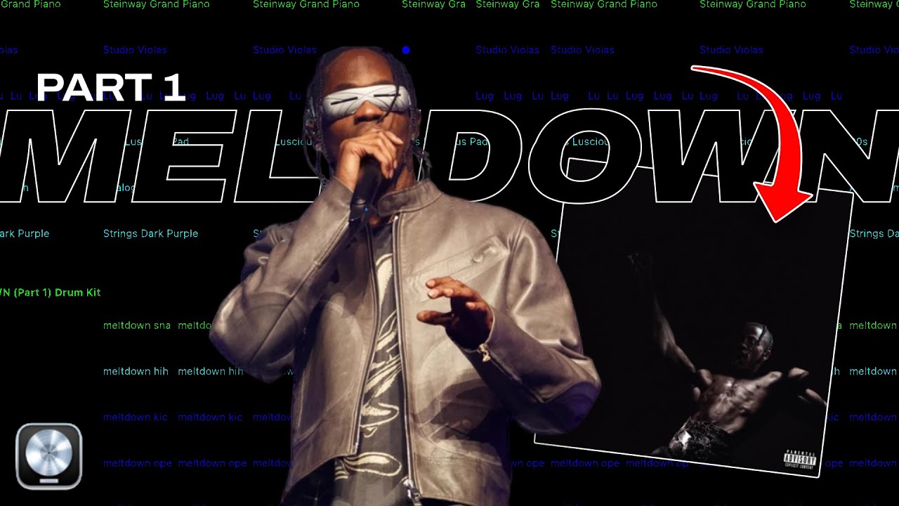 Создание «MELTDOWN» Трэвиса Скотта с нуля (часть 1)