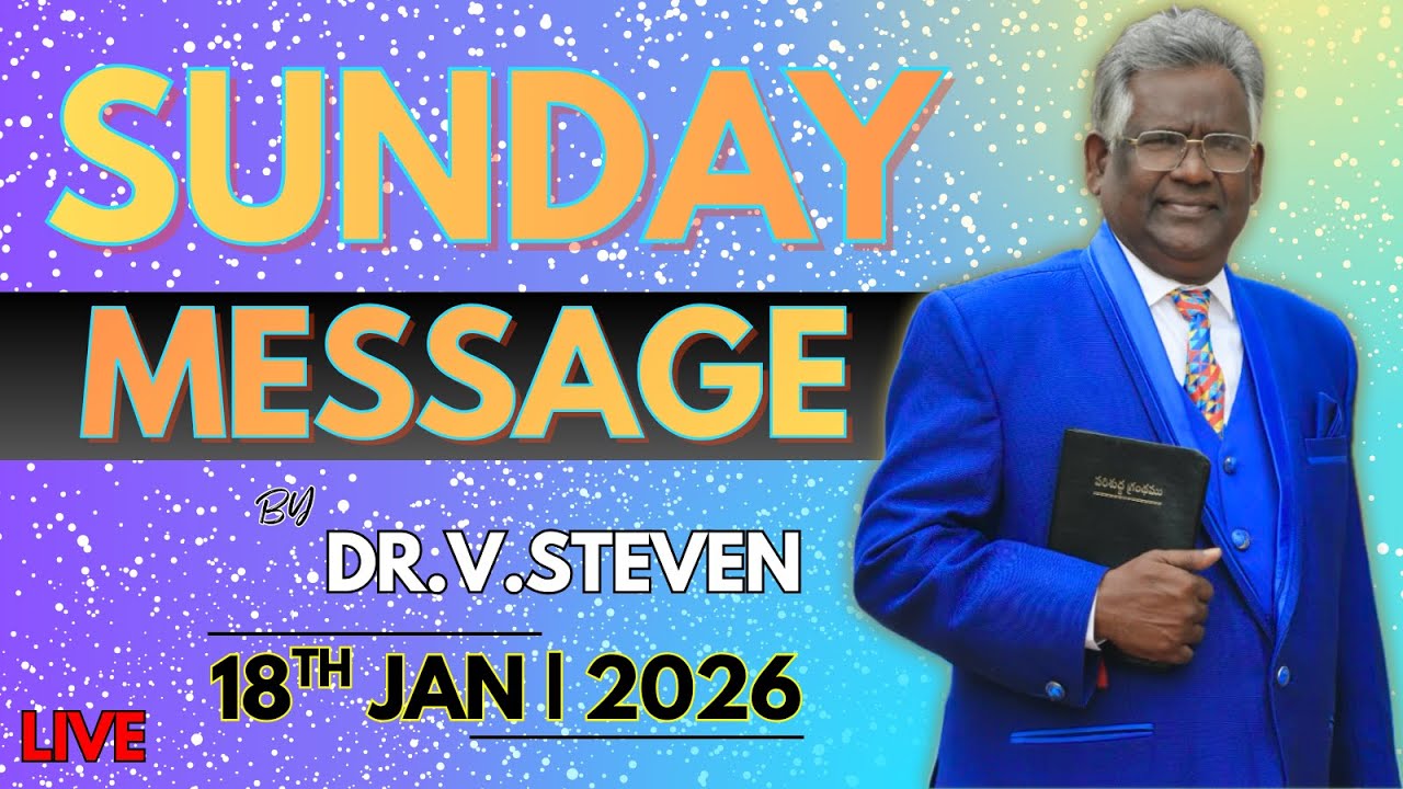 Apostle Rev.Dr.V Steven Sunday Message| 18th January 2026|