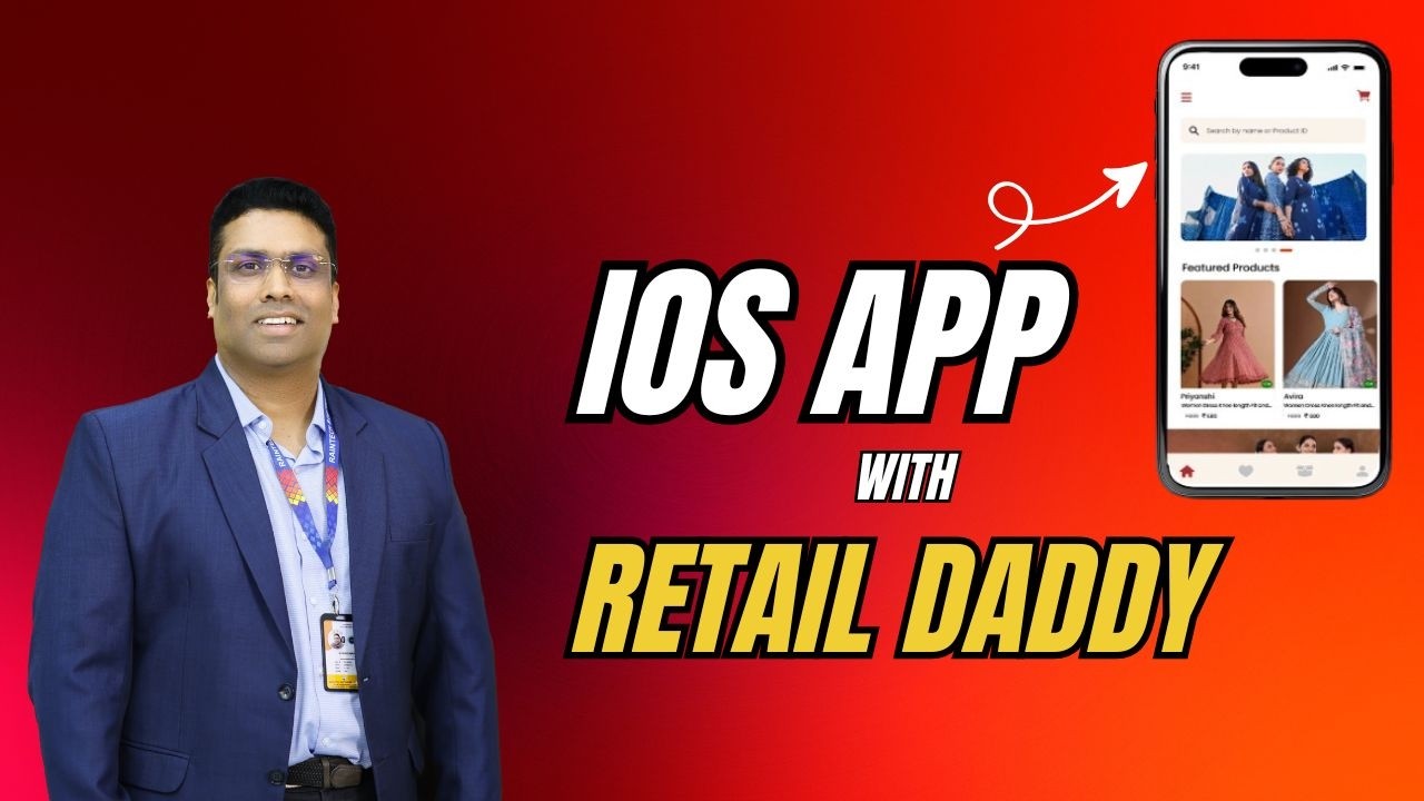 Now Run your Business with IOS E-commerce with Retail Daddy Billing Software
